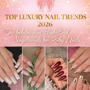 top-luxury-nail-trends-2026-die-beliebtesten-high-end-nageltrends-bei-ruby-nails